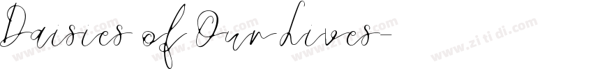 Daisies of Our Lives字体转换
